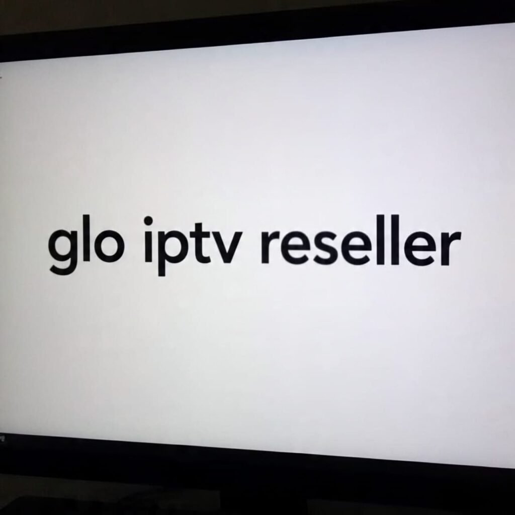 GloTV IPTV Reseller